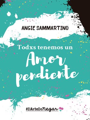 cover image of Todxs tenemos un amor pendiente